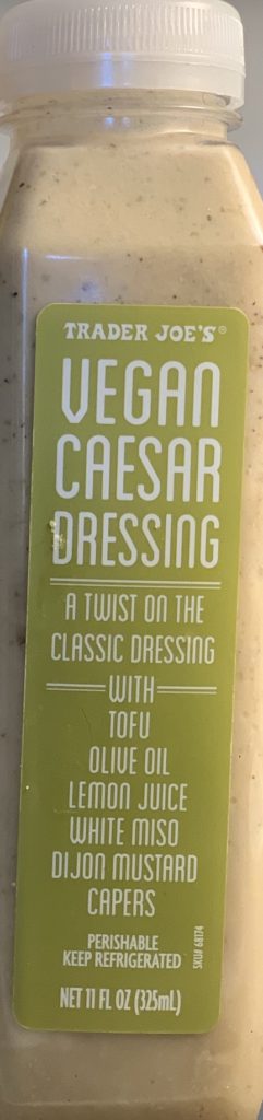 Vegan caesar dressing tops the list for the Best Trader Joe's Vegan Food.