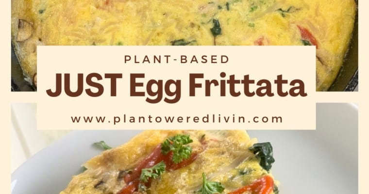 Easy JUST Egg Frittata (plant-based)
