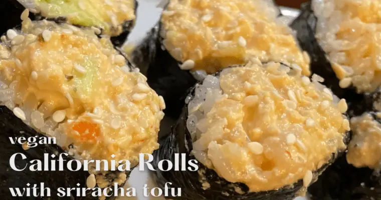 Easy Spicy Tofu Sushi Rolls (Vegan California Rolls)