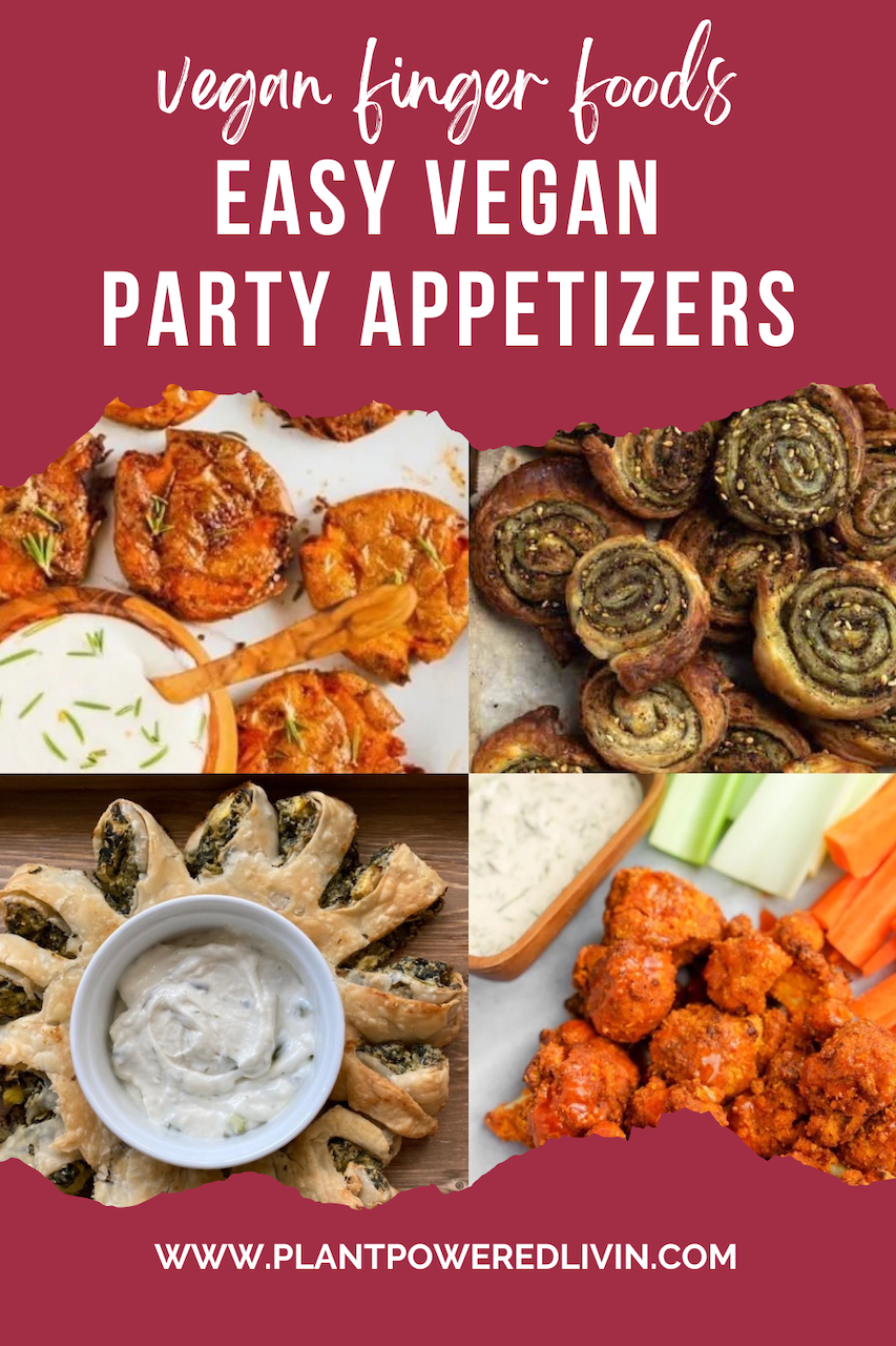 Vegan Finger Foods Easy Party Appetizers — PlantPowered Livin'